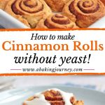 How to make CInnamon Rolls without yeast