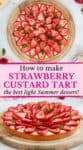 How to make Strawberry Custard Tart